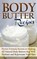 Body Butter Recipes, Jessica Jacobs - Paperback - 9781990625411
