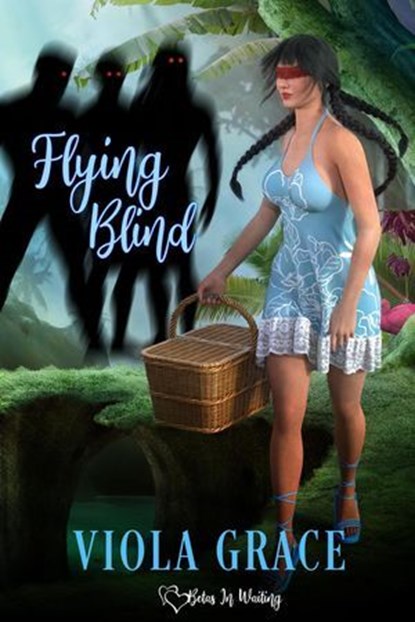 Flying Blind, Viola Grace - Ebook - 9781990635878
