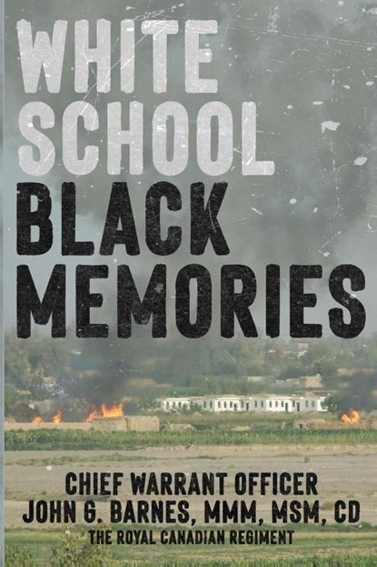 White School, Black Memories, John G Barnes - Paperback - 9781990644276