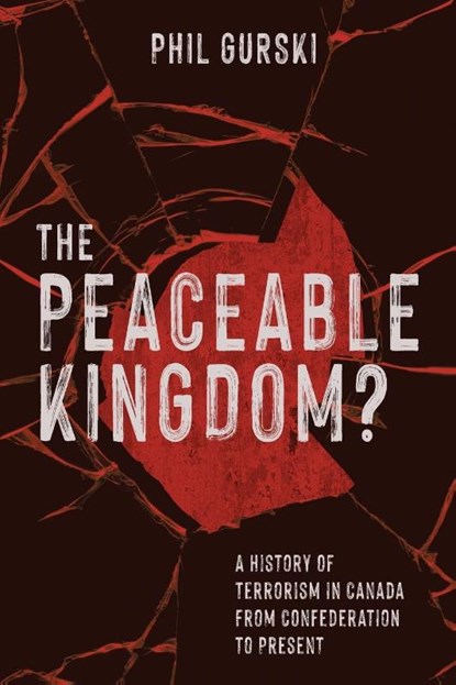 The Peaceable Kingdom?, Phil Gurski - Paperback - 9781990644467