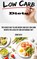 Low Carb Diets, Eddie Keys - Paperback - 9781990666698