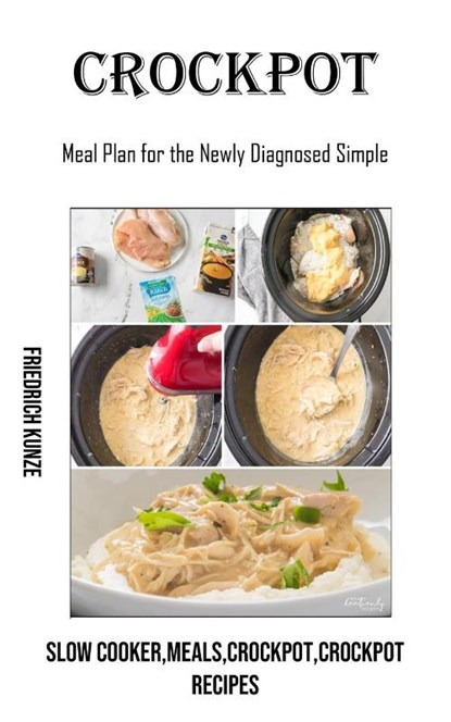 Crockpot, Friedrich Kunze - Paperback - 9781990666728