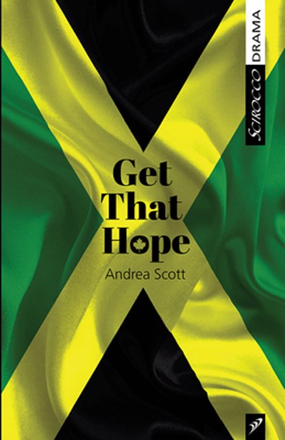Get That Hope, Andrea Scott - Paperback - 9781990738616