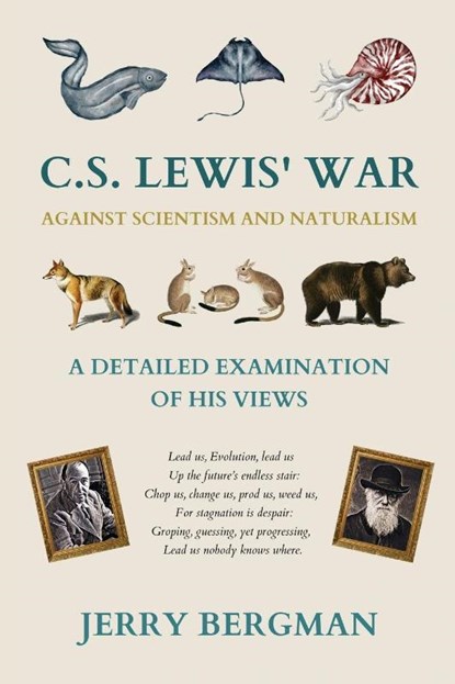 C. S. Lewis' War Against Scientism and Naturalism, Jerry Bergman - Paperback - 9781990771293