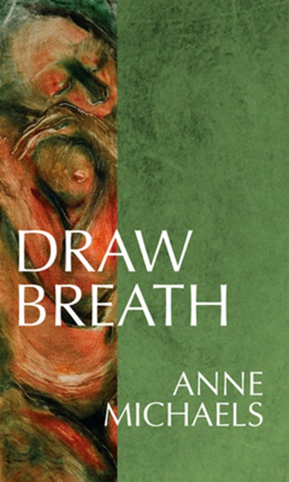 Draw Breath, Anne Michaels - Paperback - 9781990773716