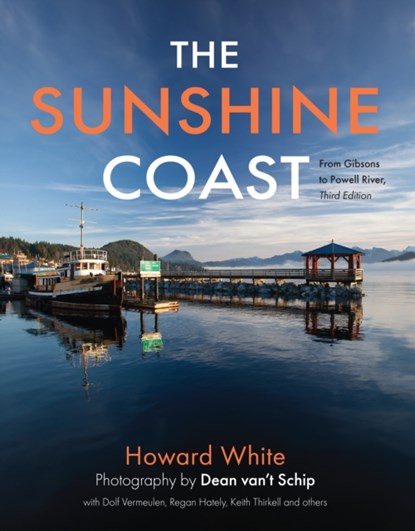 The Sunshine Coast, Howard White - Gebonden - 9781990776809
