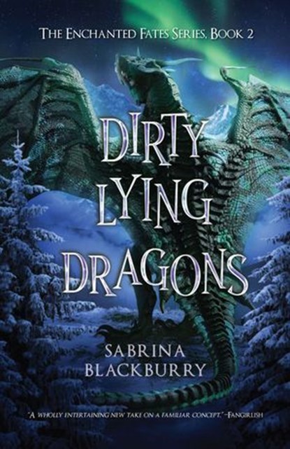 Dirty Lying Dragons, Sabrina Blackburry - Ebook - 9781990778315