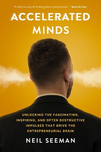 Accelerated Minds, Neil Seeman - Gebonden - 9781990823046