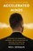 Accelerated Minds, Neil Seeman - Gebonden - 9781990823046