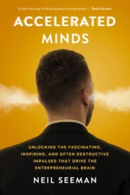 Accelerated Minds, Neil Seeman - Gebonden - 9781990823046