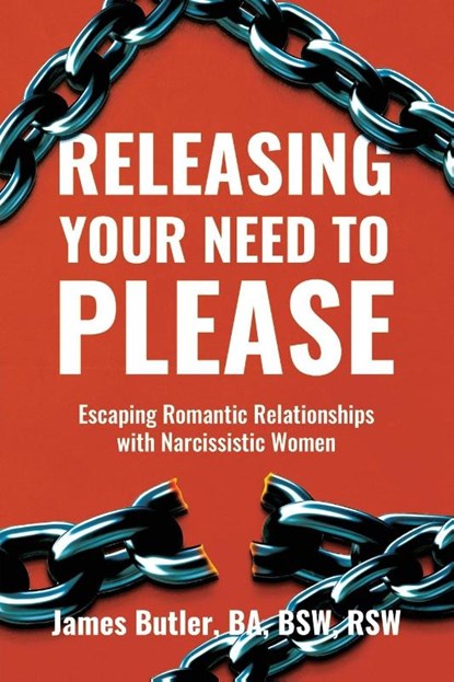 Releasing Your Need to Please, James Butler - Paperback - 9781990863301