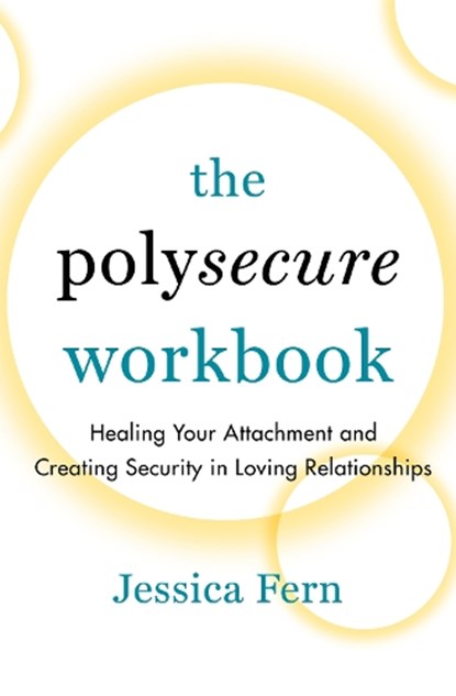 The Polysecure Workbook, Jessica Fern - Paperback - 9781990869044