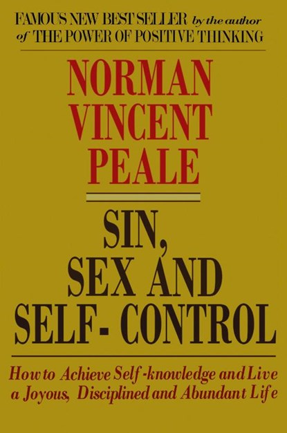 Sin, Sex and Self-Control, Norman Vincent Peale - Paperback - 9781990875069
