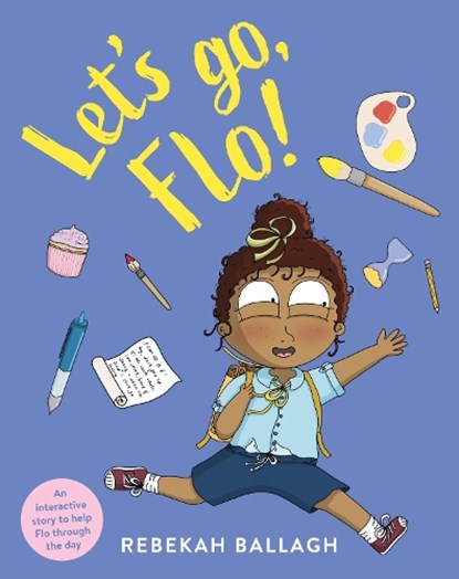 Let's Go, Flo!, Rebekah Ballagh - Paperback - 9781991006028