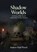 Shadow Worlds, Andrew Paul Wood - Paperback - 9781991016379
