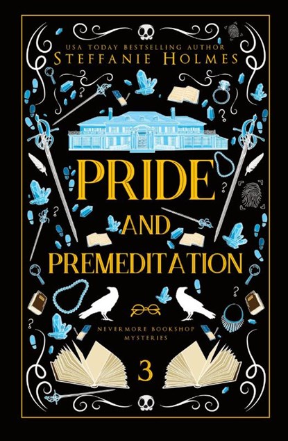 Pride and Premeditation, Steffanie Holmes - Paperback - 9781991046710