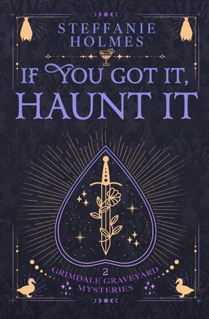 If You've Got It, Haunt It, Steffanie Holmes - Paperback - 9781991099297