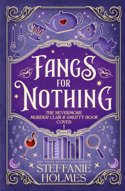 Fangs For Nothing, Steffanie Holmes - Paperback - 9781991099778
