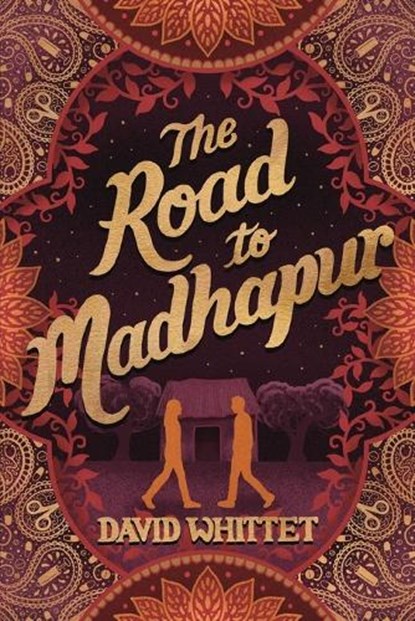 The Road to Madhapur, David Whittet - Paperback - 9781991167491