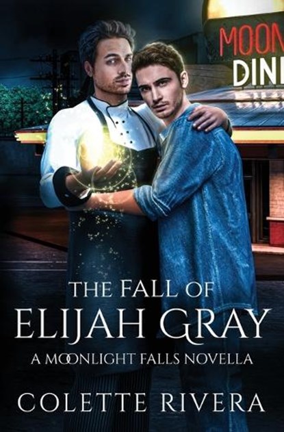 The Fall of Elijah Gray, Colette Rivera - Paperback - 9781991187970