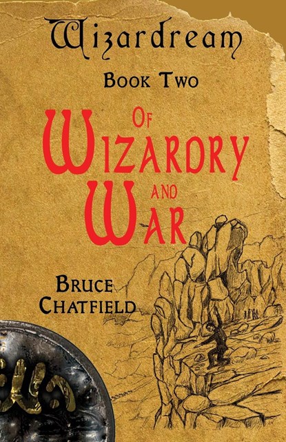 Of Wizardry and War, Bruce Chatfield - Paperback - 9781991189837