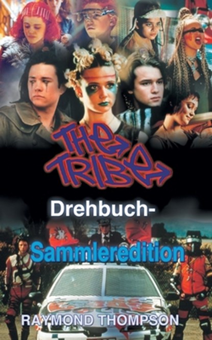 The Tribe Drehbuch-Sammleredition, Raymond Webster Thompson - Paperback - 9781991193643