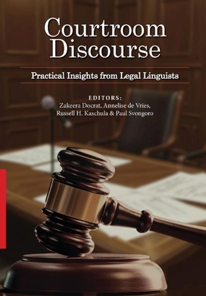 Courtroom Discourse, Russell H Kaschula - Paperback - 9781991260949
