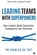 Leading Teams with Superpowers, Charles Du Toit - Paperback - 9781991272621