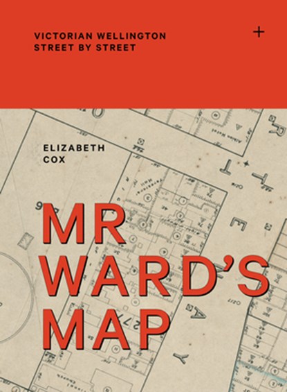 Mr Ward's Map, Elizabeth Cox - Gebonden - 9781991309068