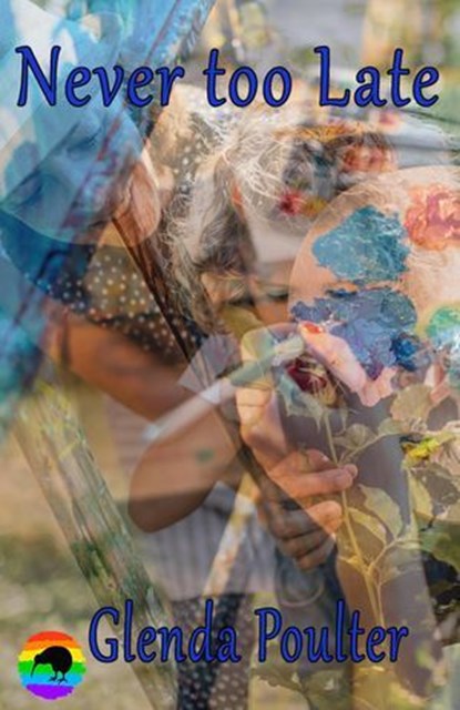 Never Too Late, Glenda Poulter - Ebook - 9781991357137