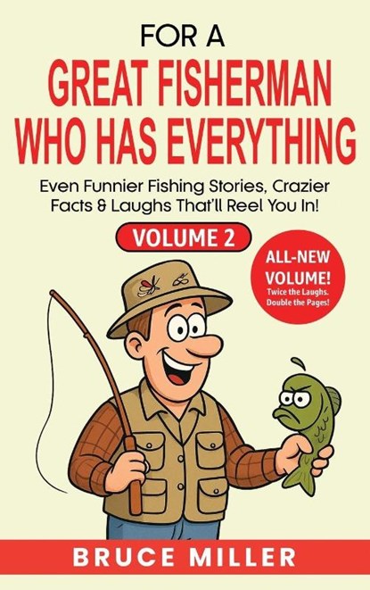 For a Great Fisherman Who Has Everything - Volume 2, Bruce Miller - Gebonden - 9781991397072