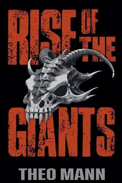 Rise of the Giants, Theo Mann - Paperback - 9781991400284