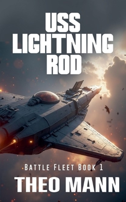 USS Lightning Rod, Theo Mann - Paperback - 9781991427083