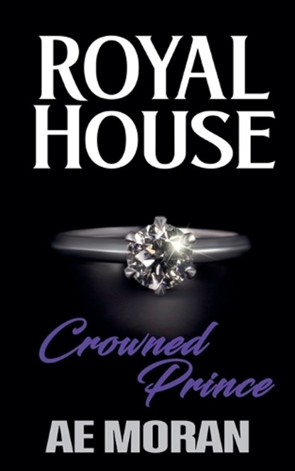 Crowned Prince, A E Moran - Paperback - 9781991427984