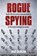 Rogue Spying, Jane Duncan - Paperback - 9781997461098