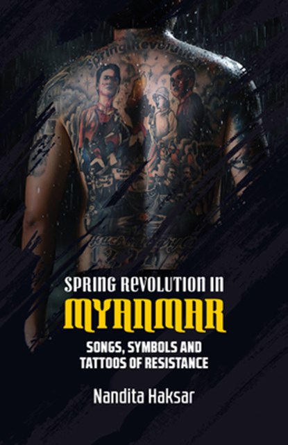 Spring Revolution in Myanmar, Nandita Haksar - Paperback - 9781997742135