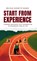 Start From Experience, Melissa Guenette Mason - Gebonden - 9781997775515