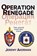 Operation Renegade, Jeremy Akerman - Paperback - 9781997827092