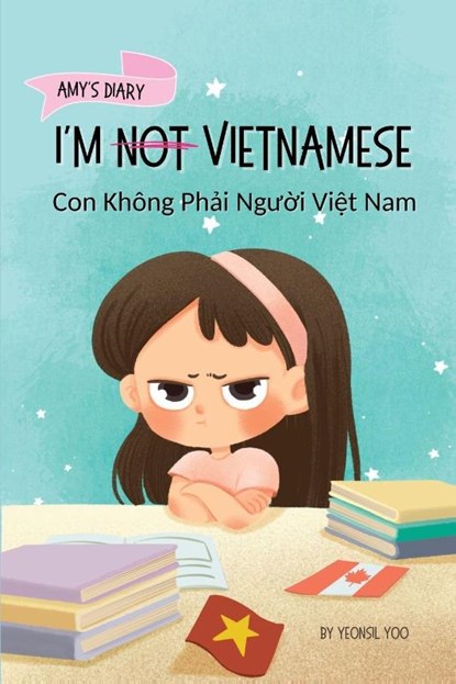 I'm Not Vietnamese (Con Không Ph¿i Ng¿¿i Vi¿t Nam), Yeonsil Yoo - Paperback - 9781997856054
