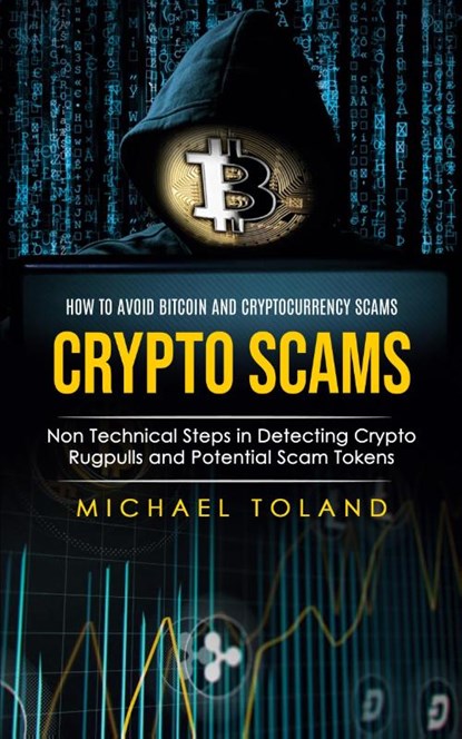 Crypto Scams, Michael Toland - Paperback - 9781998038497