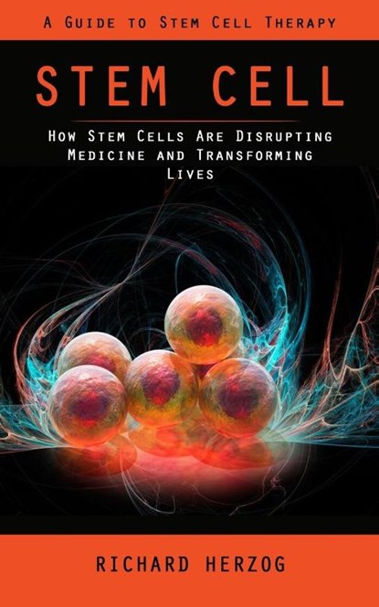Stem Cell, Richard Herzog - Paperback - 9781998038800