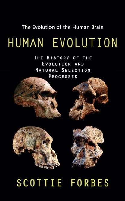 Human Evolution, Scottie Forbes - Paperback - 9781998038992