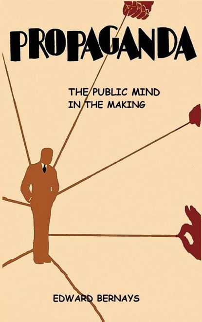Bernays, E: Propaganda, BERNAYS,  Edward - Gebonden - 9781998050147