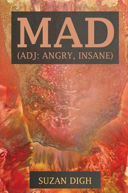 Mad (adj. angry, insane), Suzan Digh - Paperback - 9781998061211