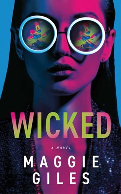 Wicked, Maggie Giles - Ebook - 9781998076673