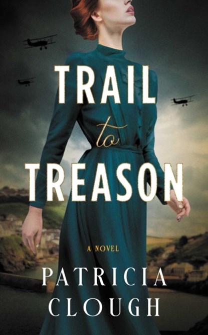 Trail to Treason, Patricia Clough - Paperback - 9781998076987
