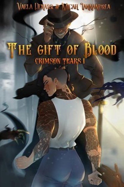 The Gift of Blood, Vaela Denarr ; Micah Iannandrea - Ebook - 9781998085095