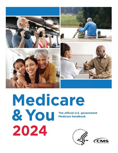 Medicare & You 2024, Centers for Medicare Medicaid Services ; U. S. Department of Health - Paperback - 9781998109883