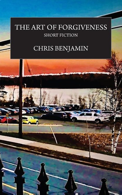 The Art of Forgiveness, Chris Benjamin - Paperback - 9781998122103