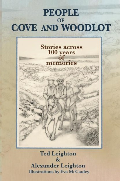 People of Cove and Woodlot, Ted Leighton ; Alexander Leighton - Paperback - 9781998149629
